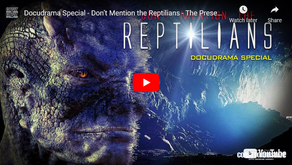  Don’t Mention the Reptilians - The Presence of Supreme Dark Forces on Earth!